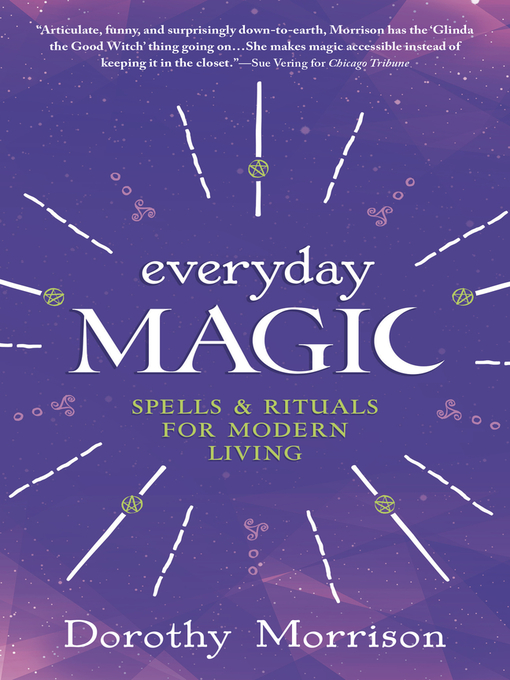 Title details for Everyday Magic by Dorothy Morrison - Wait list